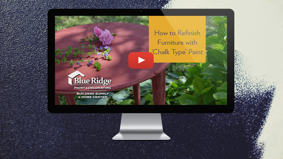 Blue Ridge Builders Supply DIY video series: How to Refinish Furniture with Chalk Paint